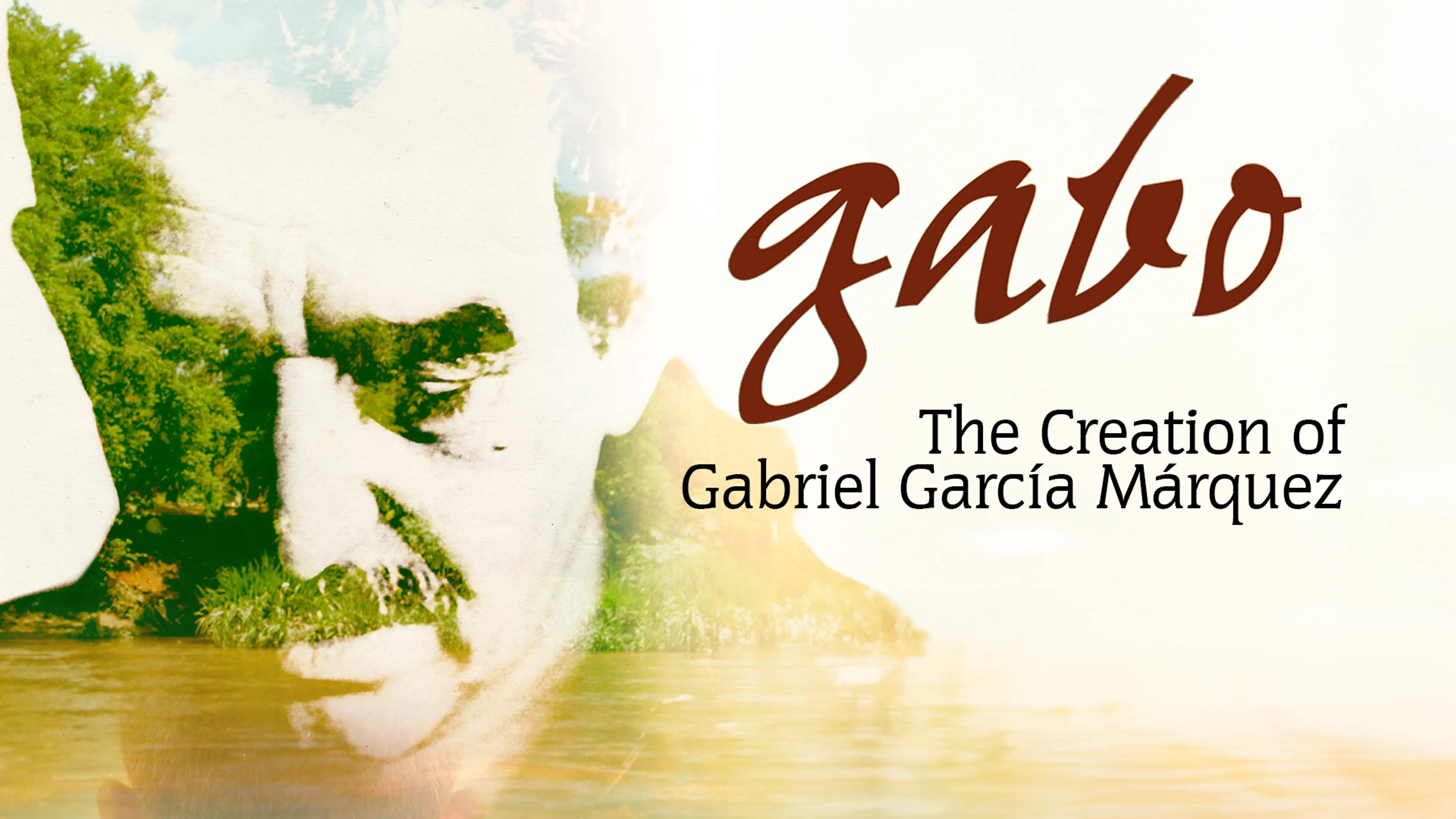 Gabo: The Creation of Gabriel Garcia Marquez poster